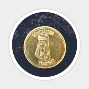 Vacuum Token Magnet